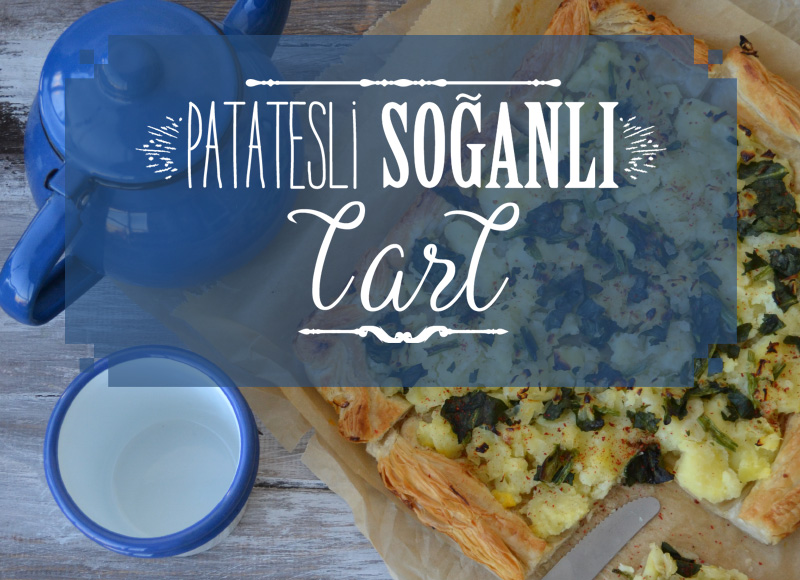 Patatesli Soğanlı Tart